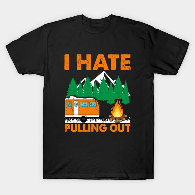 I HATE PULLING OUT T-Shirt by Mary shaw